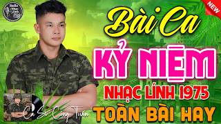 BÀI CA KỶ NIỆM - BOLERO CÔNG TUẤN ➤ LK Nhạc Lính Xưa Bất Hủ 1975 CỰC ÊM TAI DỄ NGỦ