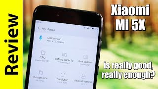 Xiaomi Mi 5X | really good = really enough?
