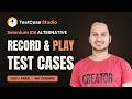 Record & Play Test Cases for Free - TestCase Studio (Selenium IDE Alternative)