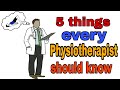 physiotherapist -must know list -basic rule for exercise