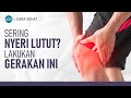 Lutut Sering Nyeri? Lakukan Olahraga Mudah Ini Setiap Hari | Hidup Sehat tvOne