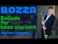 Bozza : Ballade for Bass Clarinet (György Salamon & Takumi Nashimoto)