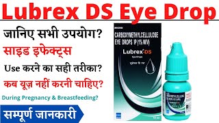 Lubrex DS Eye Drop Uses \u0026 Side Effects in Hindi