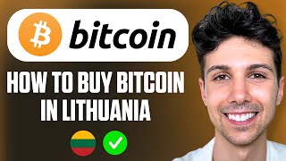 How to Buy Bitcoin in Lithuania - Beginner Tutorial 2025