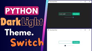 Python GUI Switch Dark / Light Theme