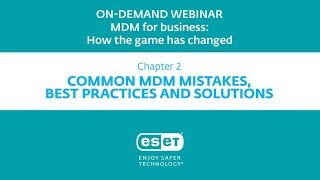 MDM For Business: Mistakes, Best Practices and Solutions