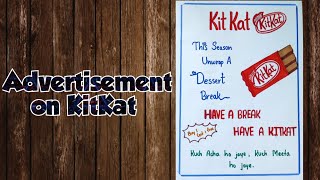 Advertisement on Kit Kat || Advertisement project making || Kit Kat|| Project work