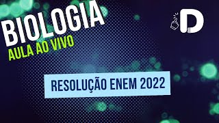 Biologia - Resolução Enem 2022 - Aula ao vivo (2023)