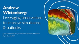 Leveraging Observations to Improve Simulations and Outlooks