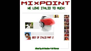 Italio Megamix (Best of Italio Part 2)