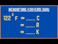 Cara menghitung konversi suhu dari fahrenheit ke celcius, kelvin, reamur