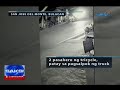 saksi 2 pasahero ng tricycle patay sa pagsalpok ng truck