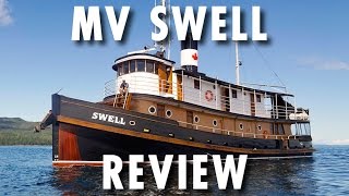 MV Swell Tour \u0026 Review ~ Maple Leaf Adventures ~ Cruise Tugboat Tour \u0026 Review