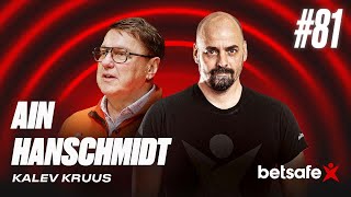 Betsafe podcast #81: Ain Hanschmidt ja Kalev Kruus