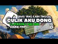 DJ CULIK AKU DONG X EL PERDON X AKU JIJIK X KAMU YANG KASIH TINGGAL SOUND FIFA FULL SONG DJ Vel Basa