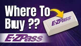 Where To Buy E-Z Pass - Simple Step By Step