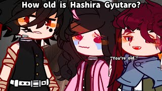 | How old is Hashira Gyutaro? | Kny | Swap Au/Hashira Uppermoons | Thid takes part after season 3 |♡