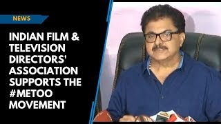 Indian Film \u0026 Television Directors' Association supports the #MeToo movement