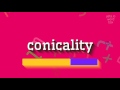 CONICALITY - HOW TO PRONOUNCE IT?