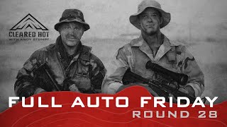 Full Auto Friday - Round 28