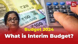 Budget 2024: What is interim budget
