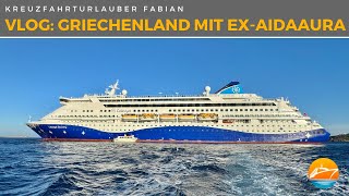 Inselhopping in Griechenland mit der Ex-AIDAaura: Jungfernfahrt mit der Celestyal Discovery - VLOG
