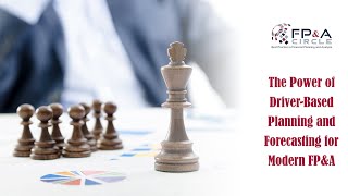 The Power of Driver-Based Planning and Forecasting for Modern FP&A