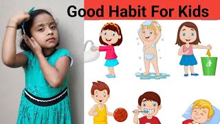 kids Good habits in Kannada/ಮಕ್ಕಳ ಒಳ್ಳೆಯ ಅಭ್ಯಾಸಗಳು/