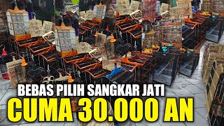 GREBEK ! TEMPAT JUAL SANGKAR MURAH HARI INI JUALNYA 30 RIBUAN KAYU JATI DIKIOS PASAR BURUNG PRAMUKA