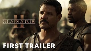 Gladiator 2 - First Trailer | Pedro Pascal, Paul Mescal, Denzel Washington