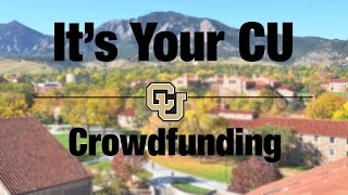 It's Your CU: Crowdfunding