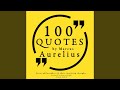 100 Quotes by Marcus Aurelius, Pt. 1