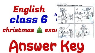 CLASS 6 ENGLISH CHRISTMAS EXAM TODAY'S QUESTION PAPER - STD6 ENGLISH SECOND TERM EXAM ANSWER KEY