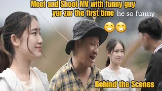 Meet and Shoot MV with funny guy yar zar the first time he so funny talk