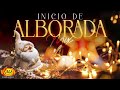 Inicio De Alborada (Mix) - Música de Diciembre