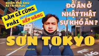 NGÀY THỨ 7 Ở KITA-SENJU | SON TOKYO | KHÁM PHÁ NHẬT BẢN