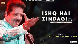 Ishq Hai Zindagi - Udit Narayan, Alka Yagnik | Himesh Reshammiya | Best Hindi Song