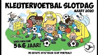 Kleutervoetbal (5 \u0026 6 jaar) Slotdag 8 maart 2020