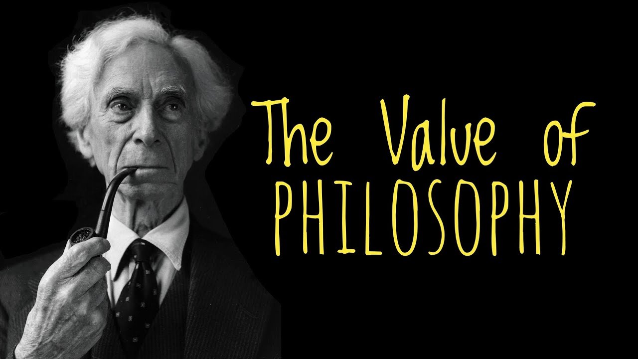 ️ Bertrand Russell The Value Of Philosophy. Bertrand Russell: The ...