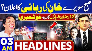Dunya News Headlines 03:00 AM | Great News for PTI Followers | 01 April 2024