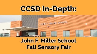 CCSD In Depth: Sensory Fair at John F. Miller School