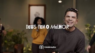 Ibab Celebração - Deus Tem o Melhor