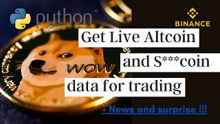 Tutorial + ANNOUNCEMENT : Python for Trading - Get LIVE Crypto Data with Binance API