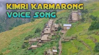 Kimri Karmarong Voice Song #karmarong