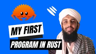 Getting Started with Rust: Writing My First Program