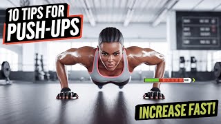 10 Tips to Increase Your Pushups FAST! #PushupChallenge #StrengthTraining