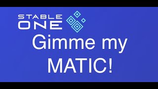 STABLE ONE | GIMME MY MATIC!