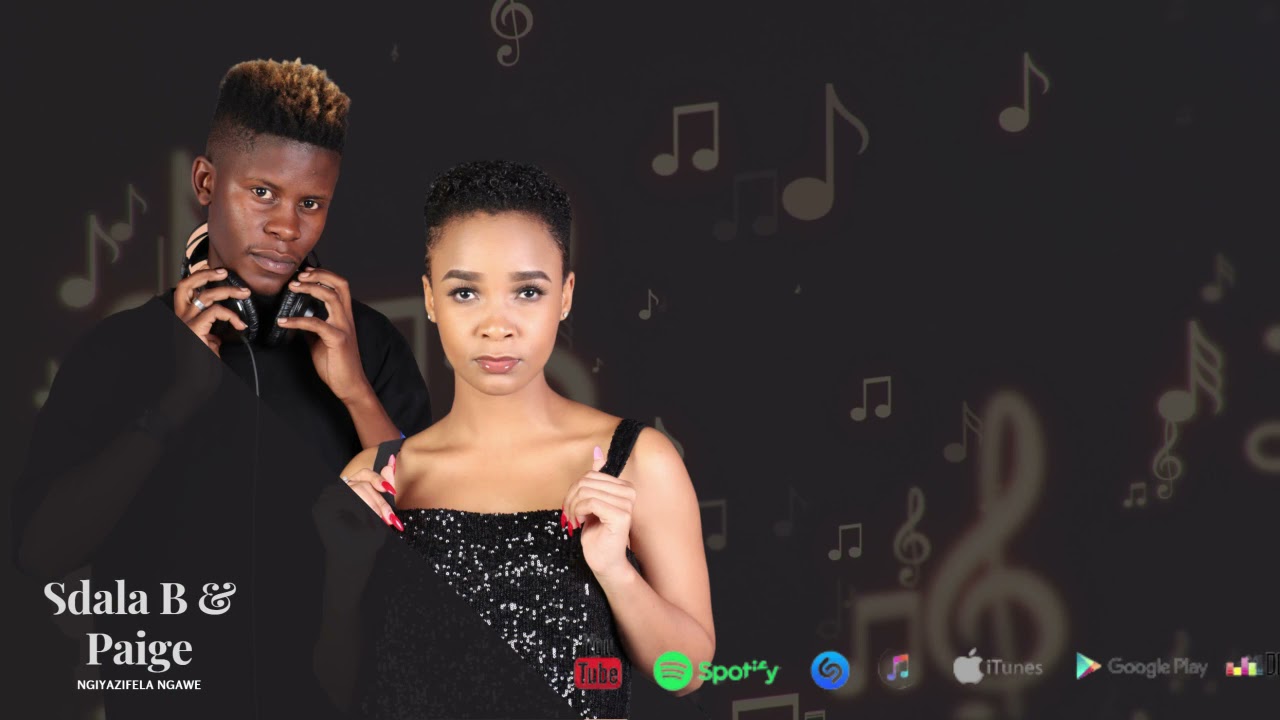 Sdala B & Paige - Ngisizeni (Official Audio) - YouTube Music