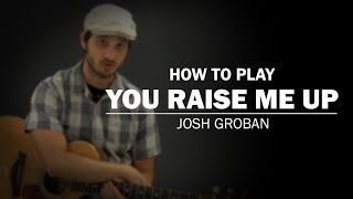 You Raise Me Up (Josh Groban) | How To Play | Beginner Guitar Lesson