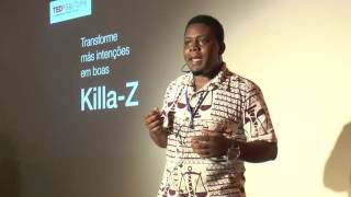 Turn bad intentions into good | Killa-Z: Zlarid Almeida | TEDxSãoTomé